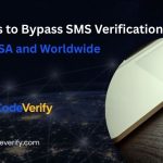 Reasons to Bypass SMS Verification in the USA and Worldwide