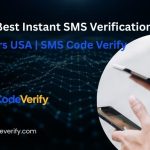 2025’s Best Instant SMS Verification Providers USA | SMS Code Verify
