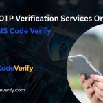 Secure OTP Verification Services Online USA | SMS Code Verify