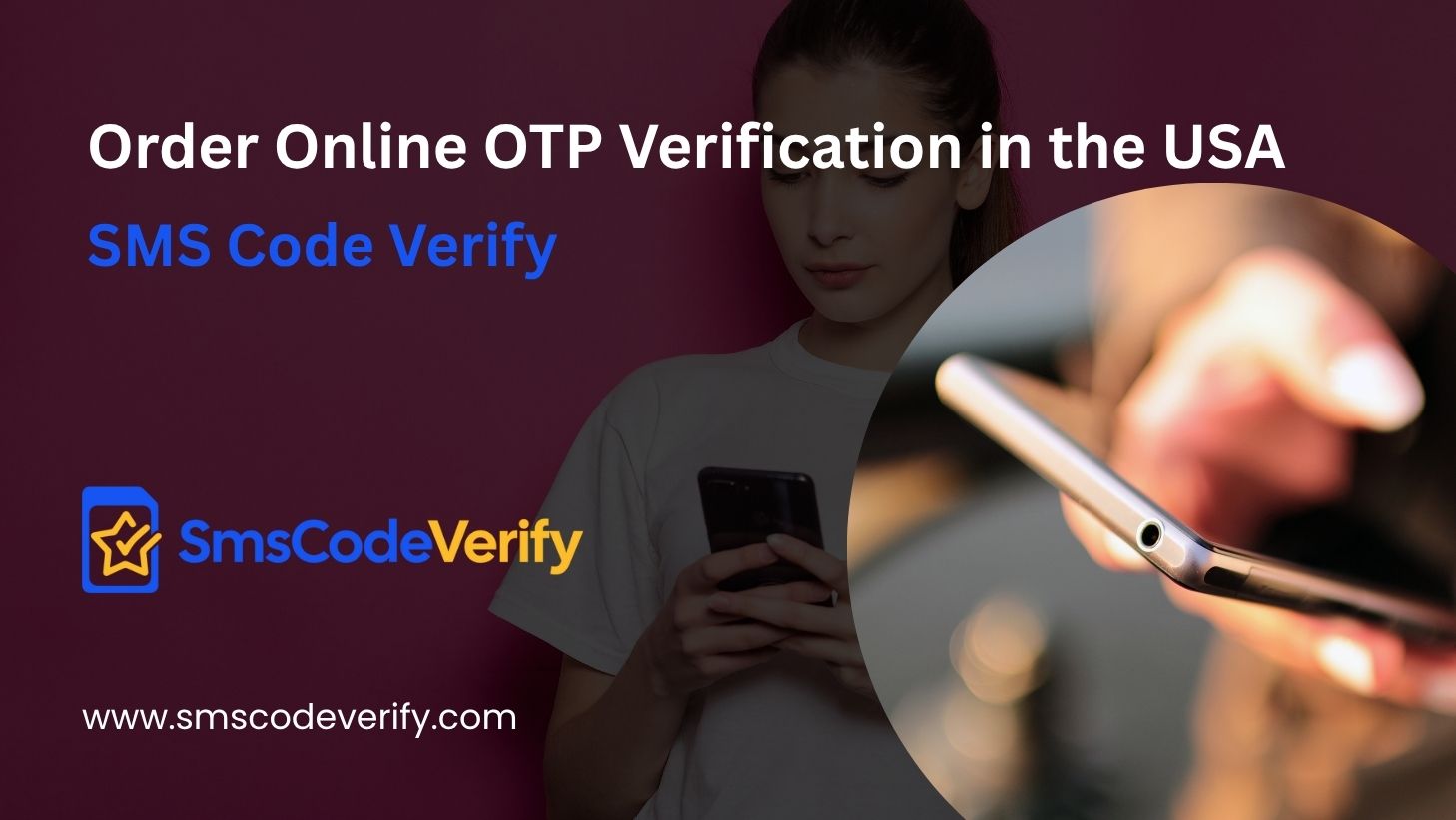 You are currently viewing Order Online OTP Verification in the USA:  SMS Code Verify